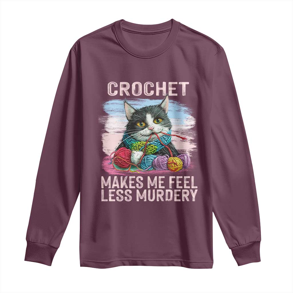 Funny Crochet Cat Long Sleeve Shirt Crochet Makes Me Feel Less Murdery