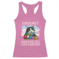 Funny Crochet Cat Racerback Tank Top Crochet Makes Me Feel Less Murdery