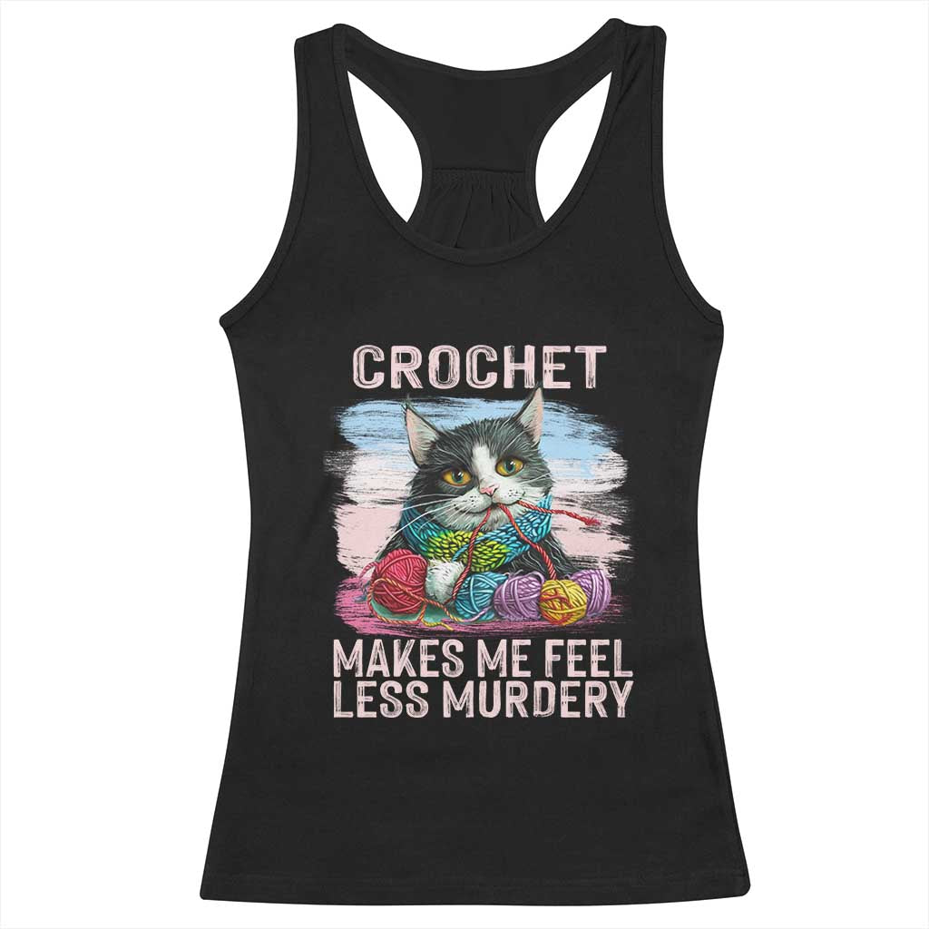 Funny Crochet Cat Racerback Tank Top Crochet Makes Me Feel Less Murdery