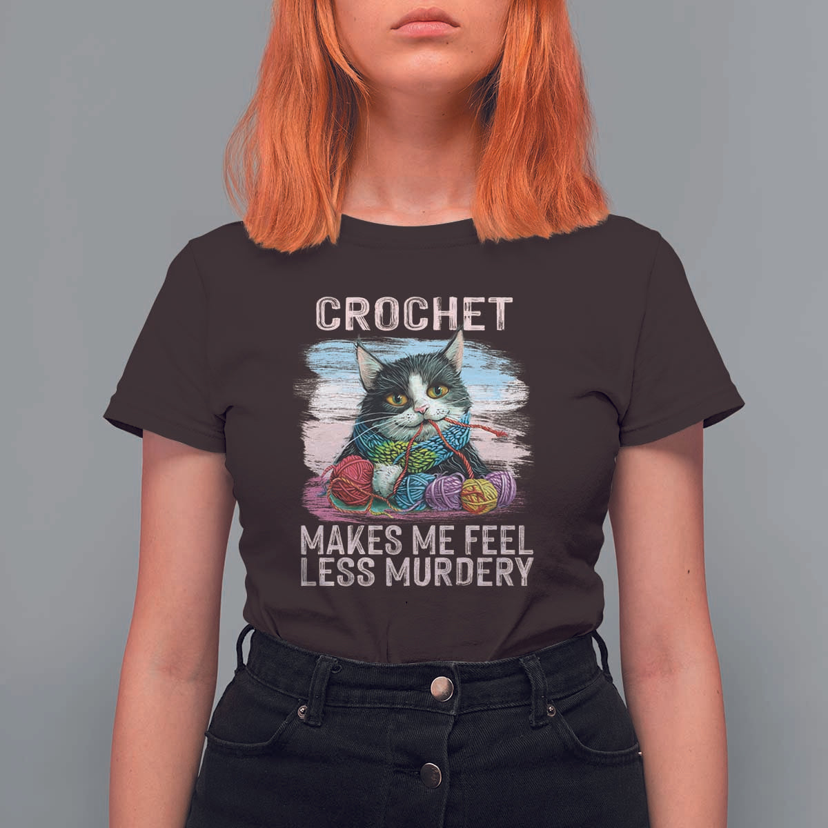 Funny Crochet Cat T Shirt For Women Crochet Makes Me Feel Less Murdery
