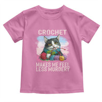 Funny Crochet Cat Toddler T Shirt Crochet Makes Me Feel Less Murdery