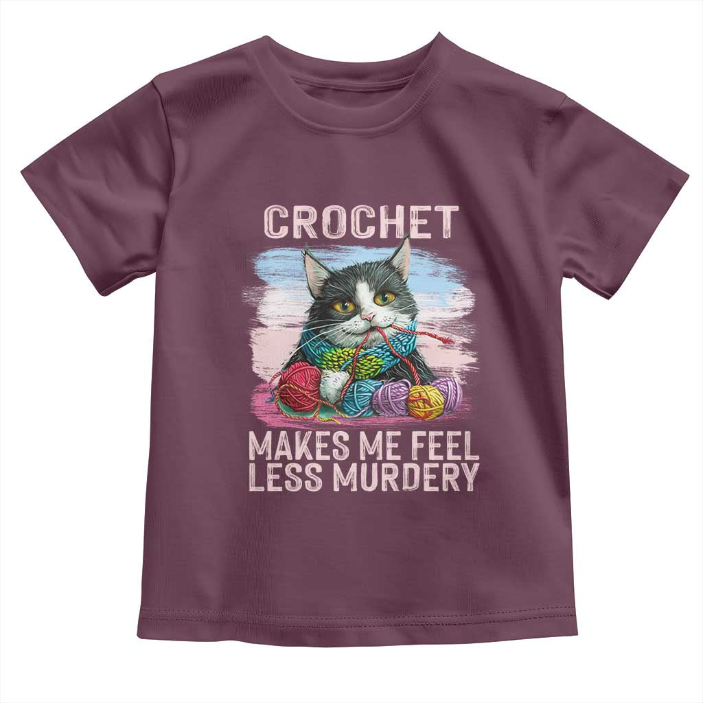 Funny Crochet Cat Toddler T Shirt Crochet Makes Me Feel Less Murdery