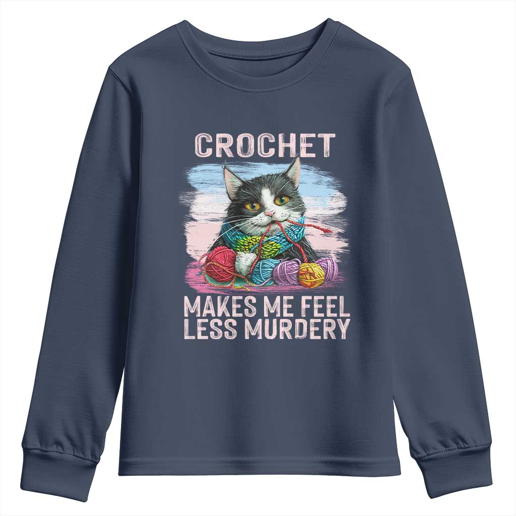 Funny Crochet Cat Youth Sweatshirt Crochet Makes Me Feel Less Murdery