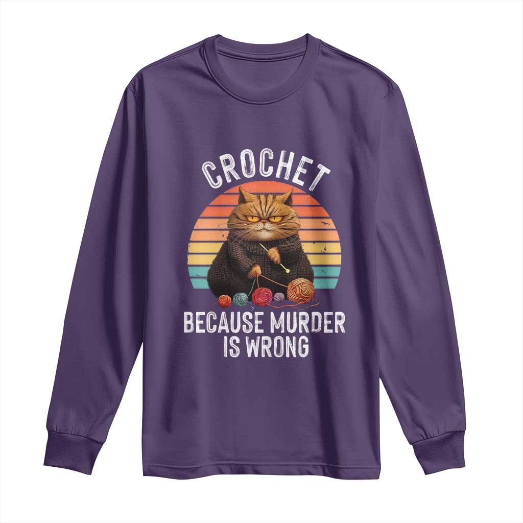 Funny Crochet Cat Long Sleeve Shirt Because Murder Is Wrong