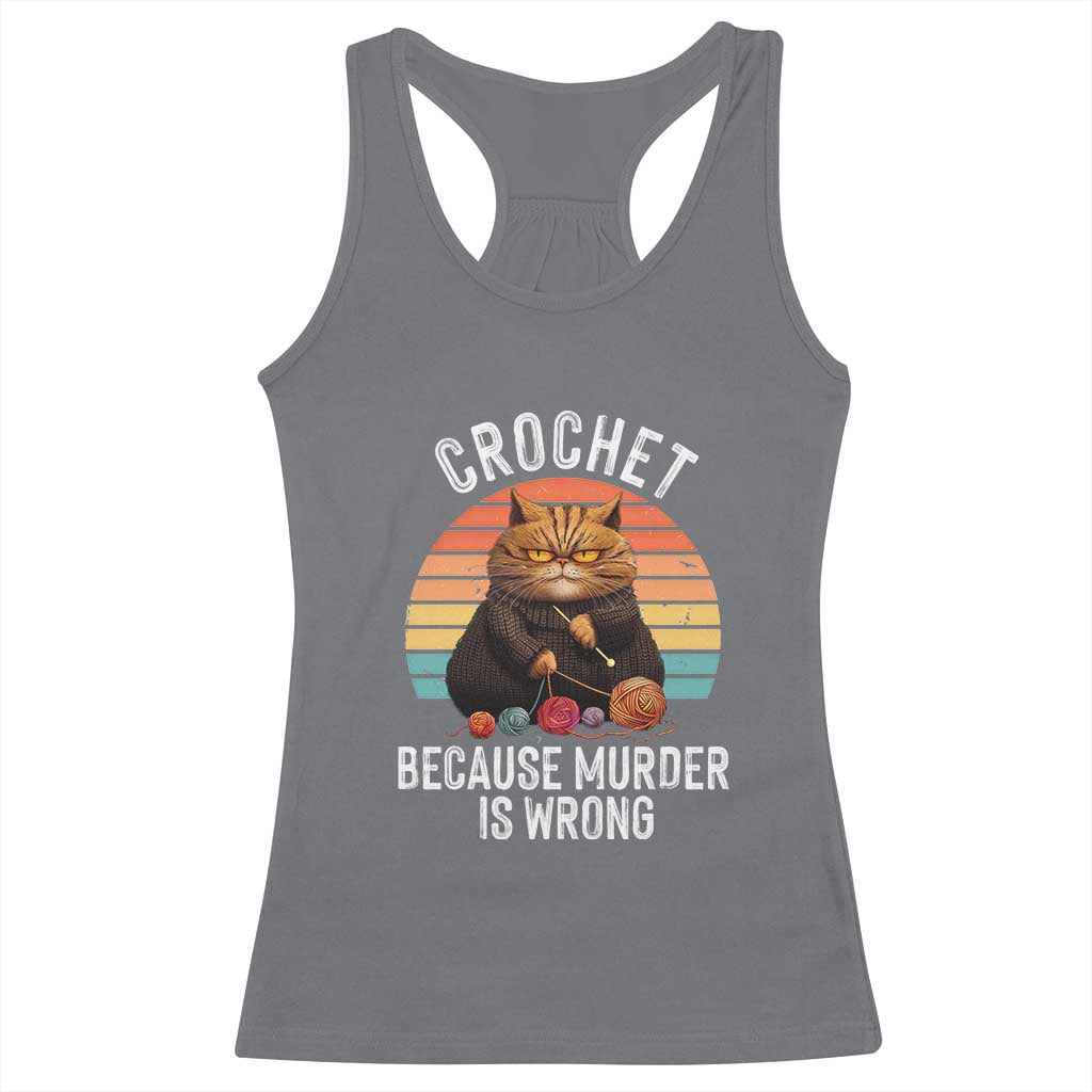 Funny Crochet Cat Racerback Tank Top Because Murder Is Wrong