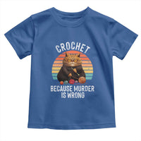 Funny Crochet Cat Toddler T Shirt Because Murder Is Wrong