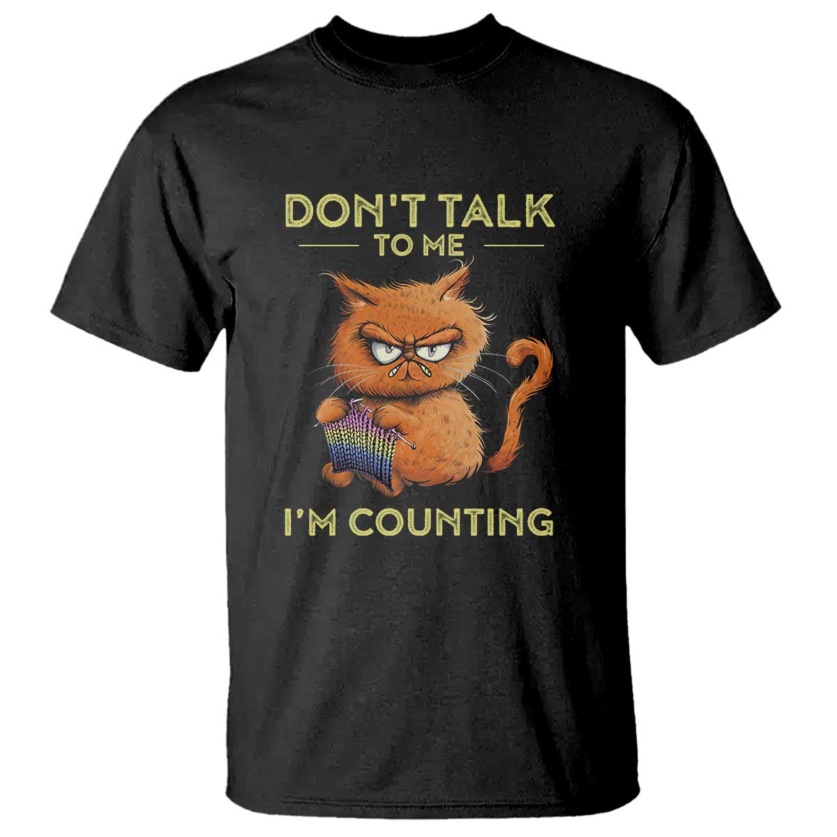 Funny Crochet Cat T Shirt Don't Talk To Me I'm Counting