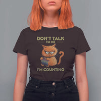 Funny Crochet Cat T Shirt For Women Don't Talk To Me I'm Counting