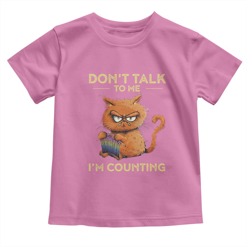 Funny Crochet Cat Toddler T Shirt Don't Talk To Me I'm Counting