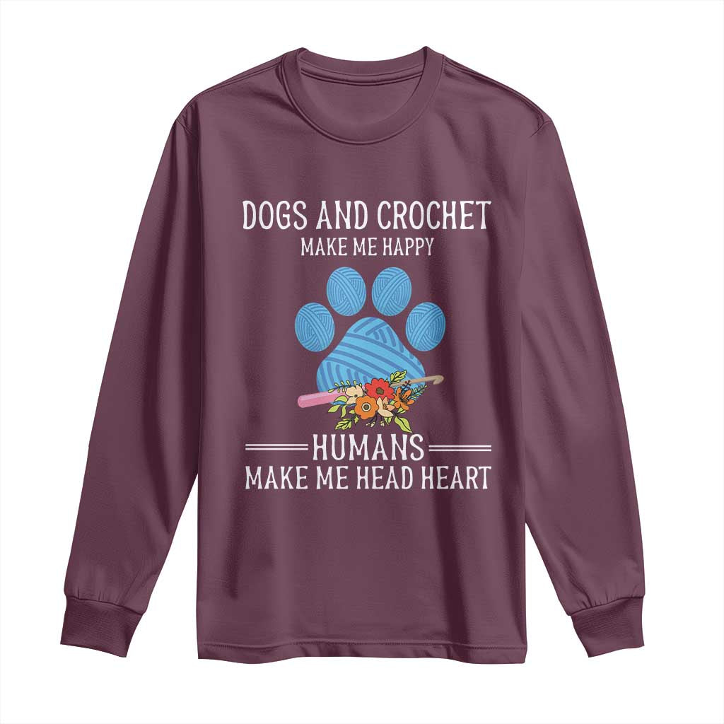 Funny Dogs And Crochet Long Sleeve Shirt Make Me Happy