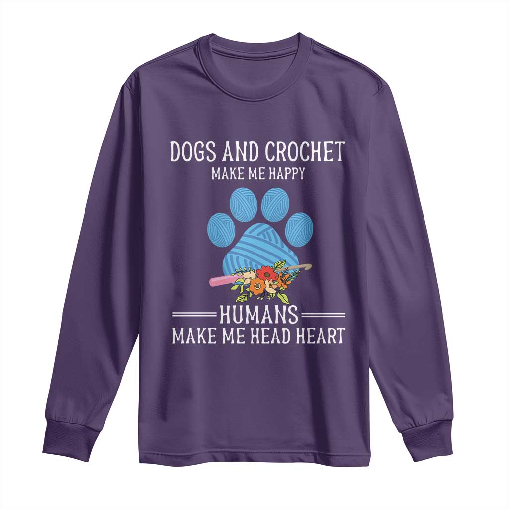 Funny Dogs And Crochet Long Sleeve Shirt Make Me Happy