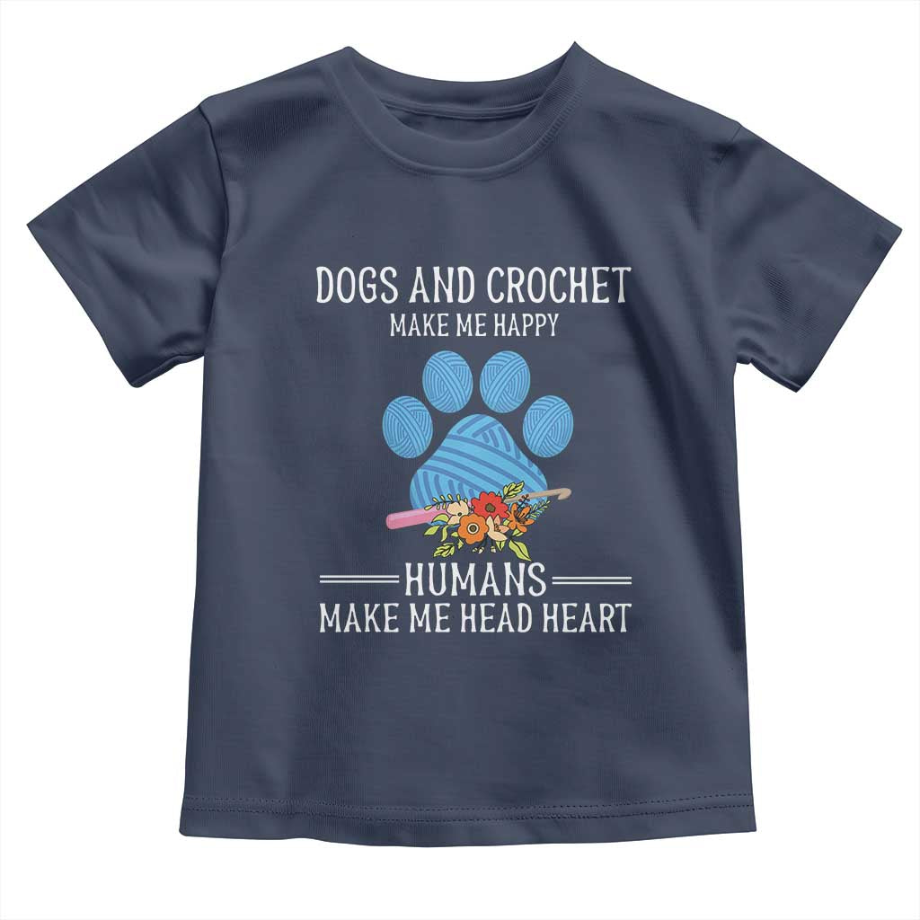 Funny Dogs And Crochet Toddler T Shirt Make Me Happy