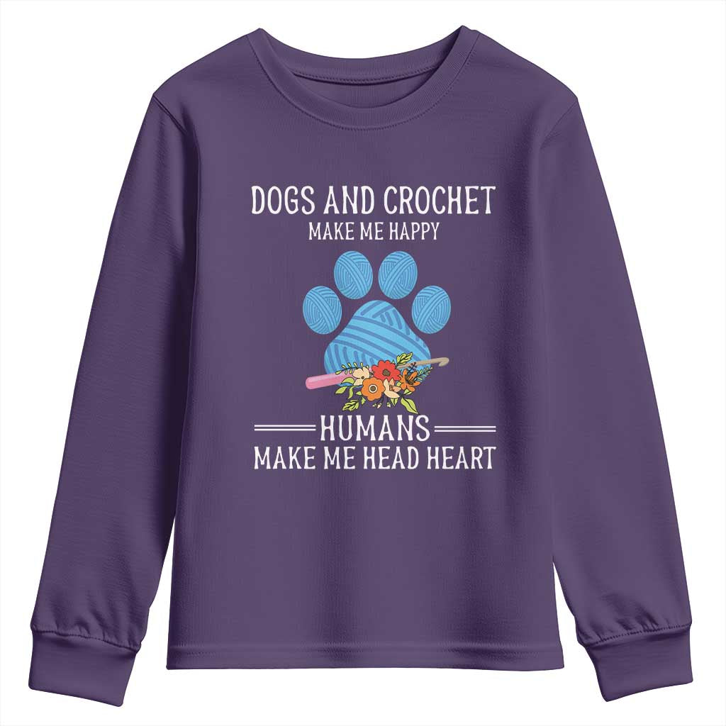 Funny Dogs And Crochet Youth Sweatshirt Make Me Happy