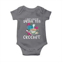 Just Want To Drink Tea And Crochet Baby Onesie