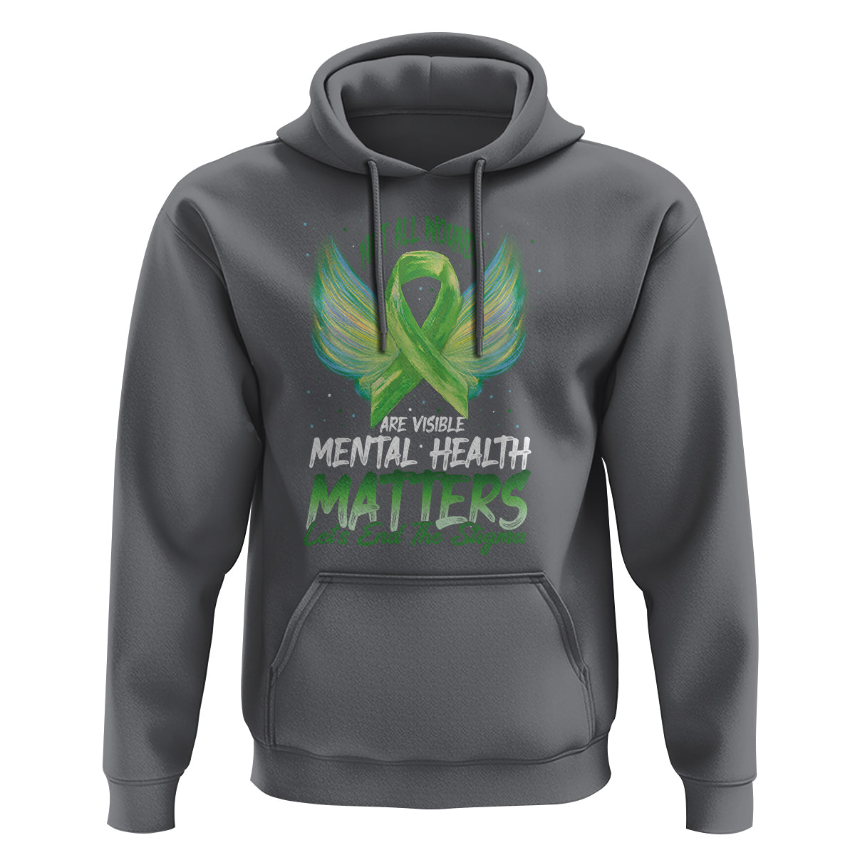 Mental Health Awareness Hoodie Not All Wounds Are Visible Let's End The Stigma - Wonder Print Shop