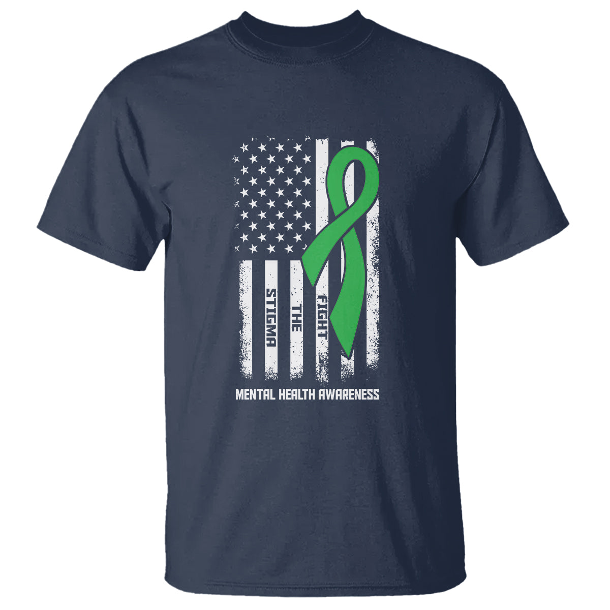 Mental Health Awareness T Shirt Fight The Stigma America Flag Green Ribbon - Wonder Print Shop