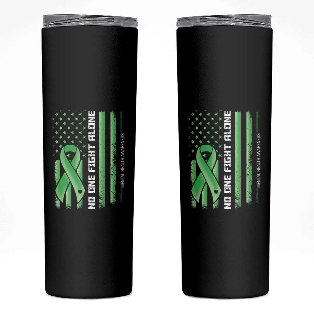 Mental Health Awareness Skinny Tumbler No One Fights Alone America Flag Green Ribbon