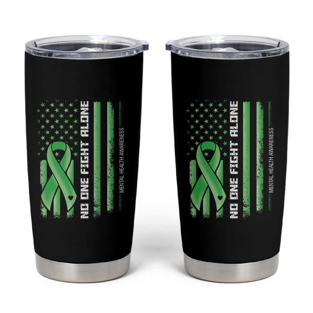 Mental Health Awareness Tumbler Cup No One Fights Alone America Flag Green Ribbon