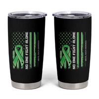 Mental Health Awareness Tumbler Cup No One Fights Alone America Flag Green Ribbon