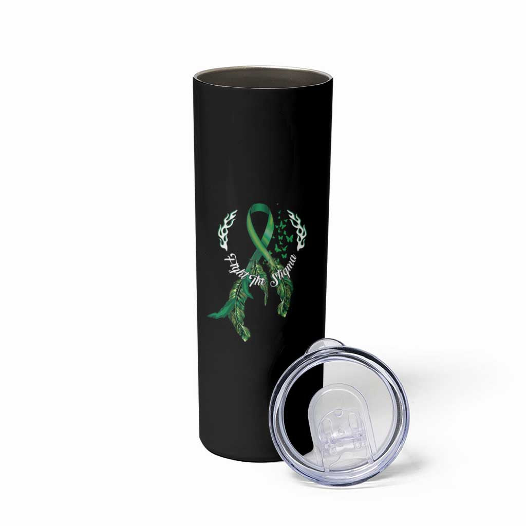 Mental Health Awareness Skinny Tumbler Fight The Stigma Butterfly Green Ribbon
