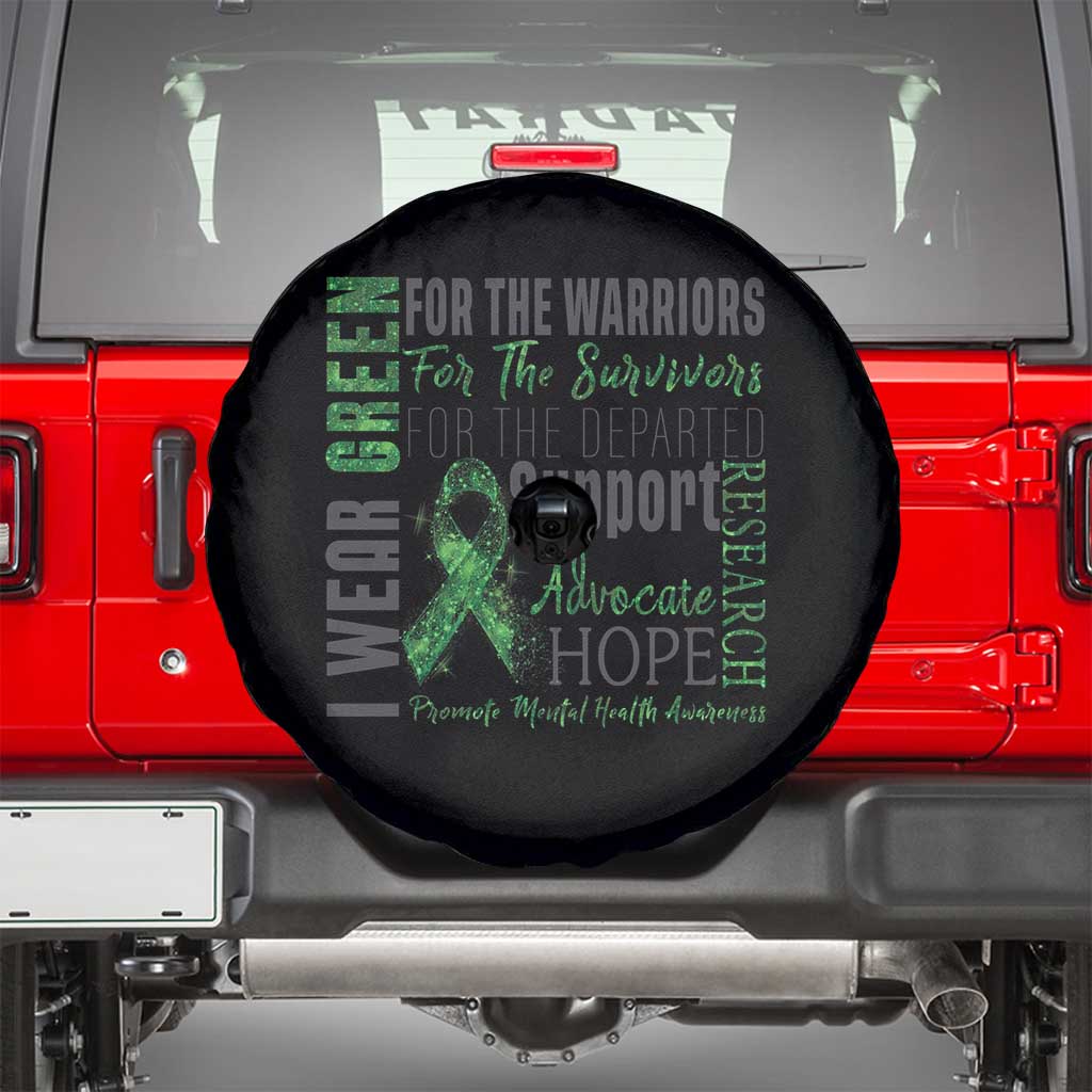 Mental Health Awareness Spare Tire Cover I Wear Green For The Warrior