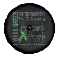 Mental Health Awareness Spare Tire Cover I Wear Green For The Warrior