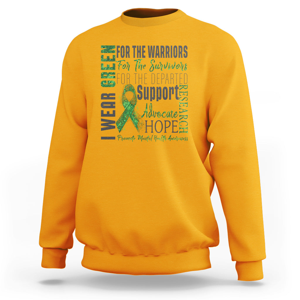 Mental Health Awareness Sweatshirt I Wear Green For The Warrior - Wonder Print Shop