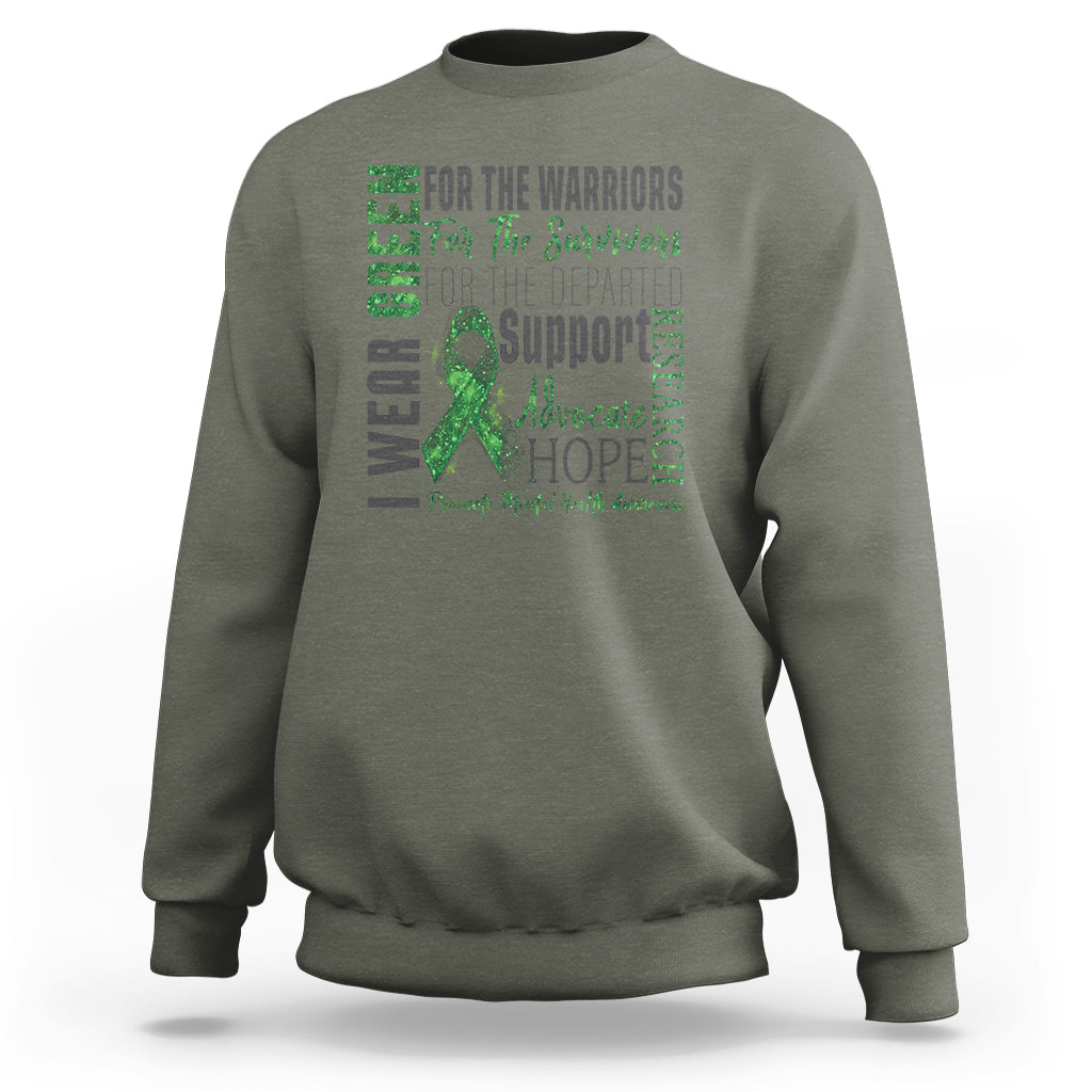 Mental Health Awareness Sweatshirt I Wear Green For The Warrior - Wonder Print Shop