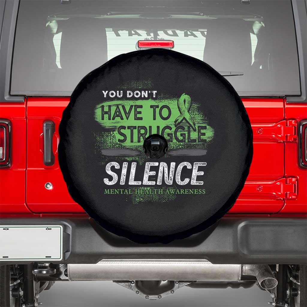 Mental Health Awareness Spare Tire Cover You Don't Have To Struggle In Silence