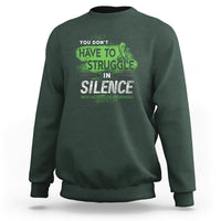 Mental Health Awareness Sweatshirt You Don't Have To Struggle In Silence - Wonder Print Shop