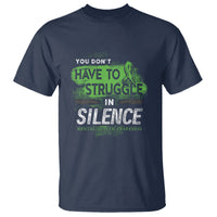 Mental Health Awareness T Shirt You Don't Have To Struggle In Silence - Wonder Print Shop