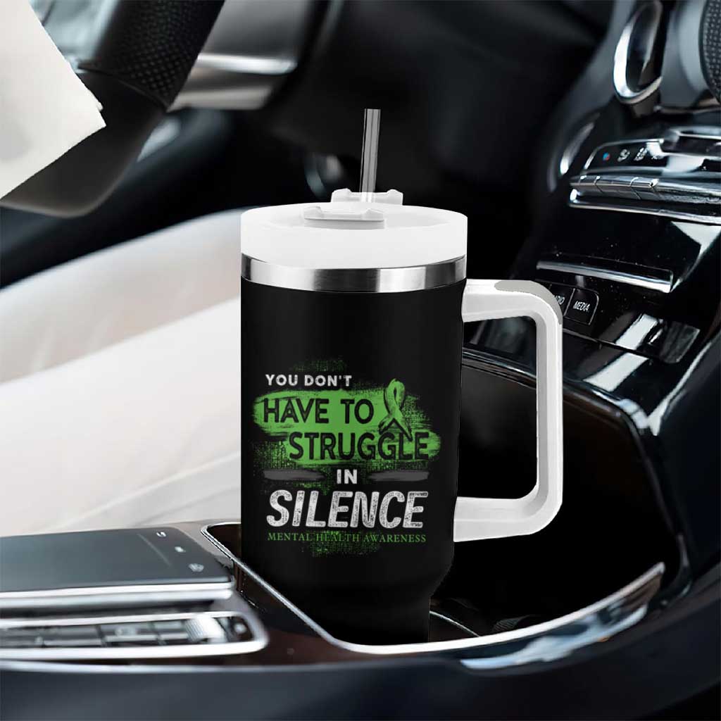 Mental Health Awareness Tumbler With Handle You Don't Have To Struggle In Silence