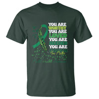 Mental Health Awareness T Shirt You Are Worthy Loved Needed Enough Green Ribbon - Wonder Print Shop