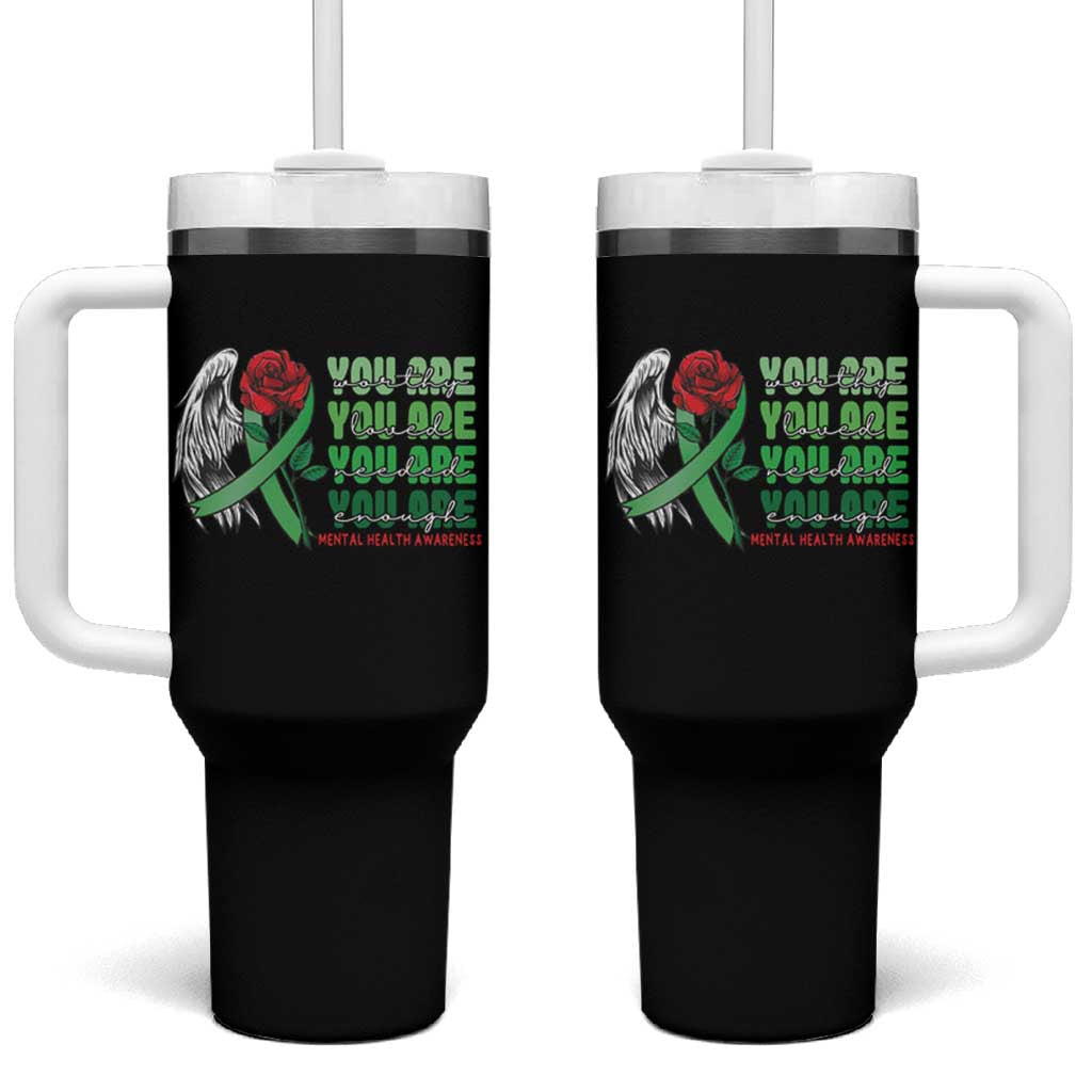 Mental Health Awareness Tumbler With Handle You Are Worthy Loved Needed Enough Typoghaphy