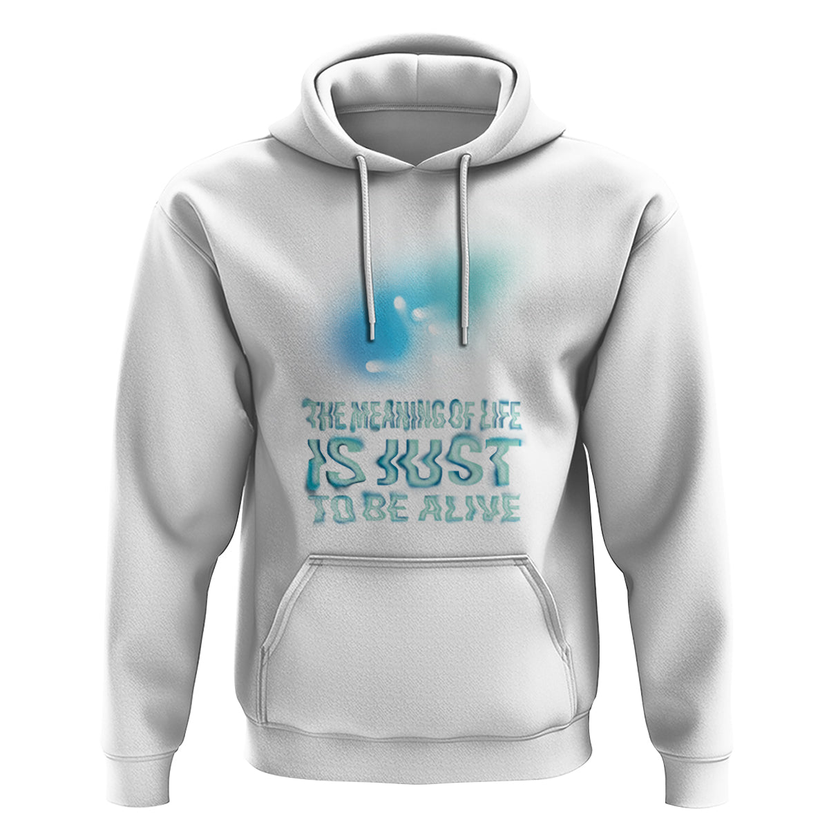 Motivational Mental Health Hoodie The Meaning Of Life Is Just To Be Alive Aesthetic - Wonder Print Shop