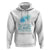 Motivational Mental Health Hoodie The Meaning Of Life Is Just To Be Alive Aesthetic - Wonder Print Shop