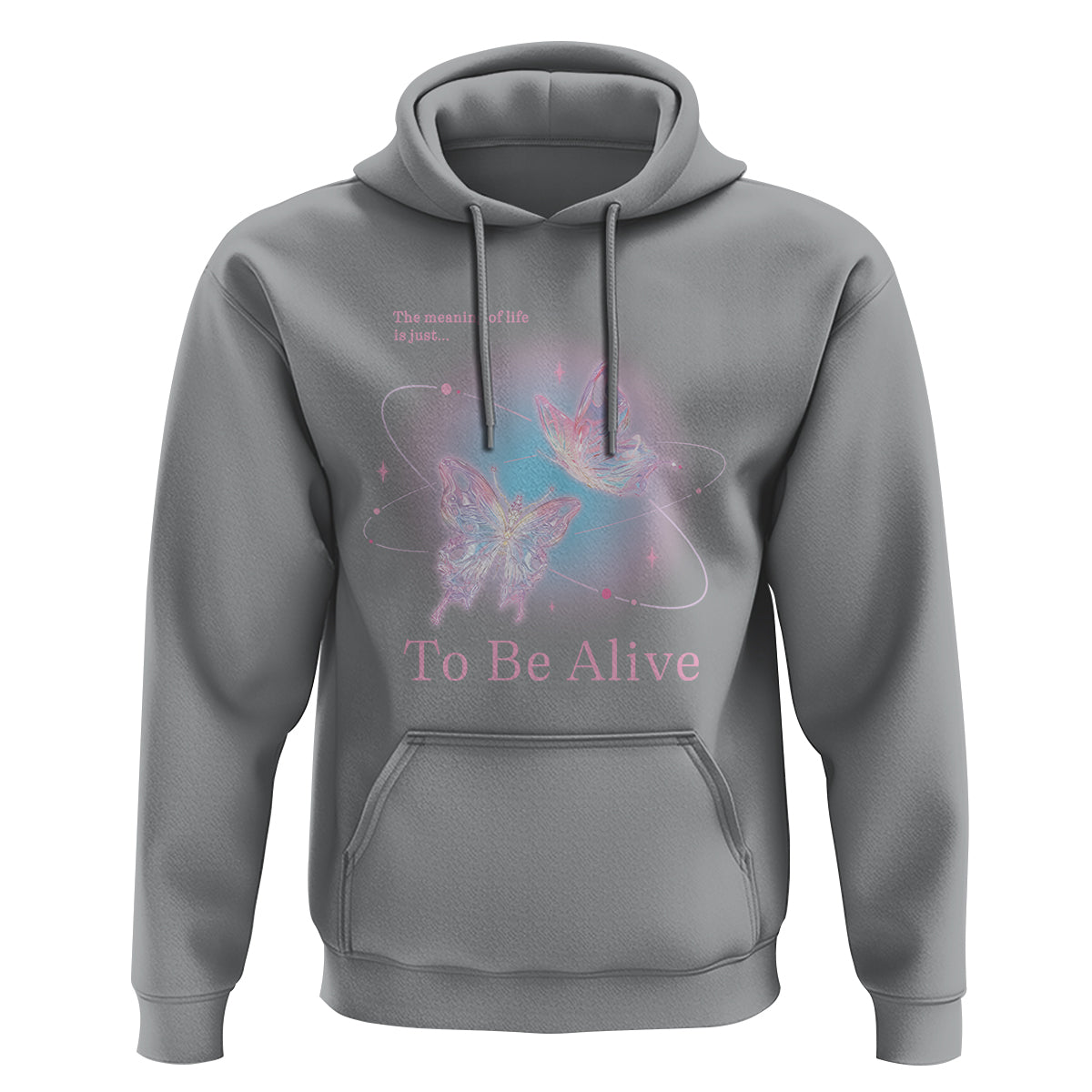 Motivational Mental Health Hoodie The Meaning Of Life Is Just To Be Alive Butterfly - Wonder Print Shop