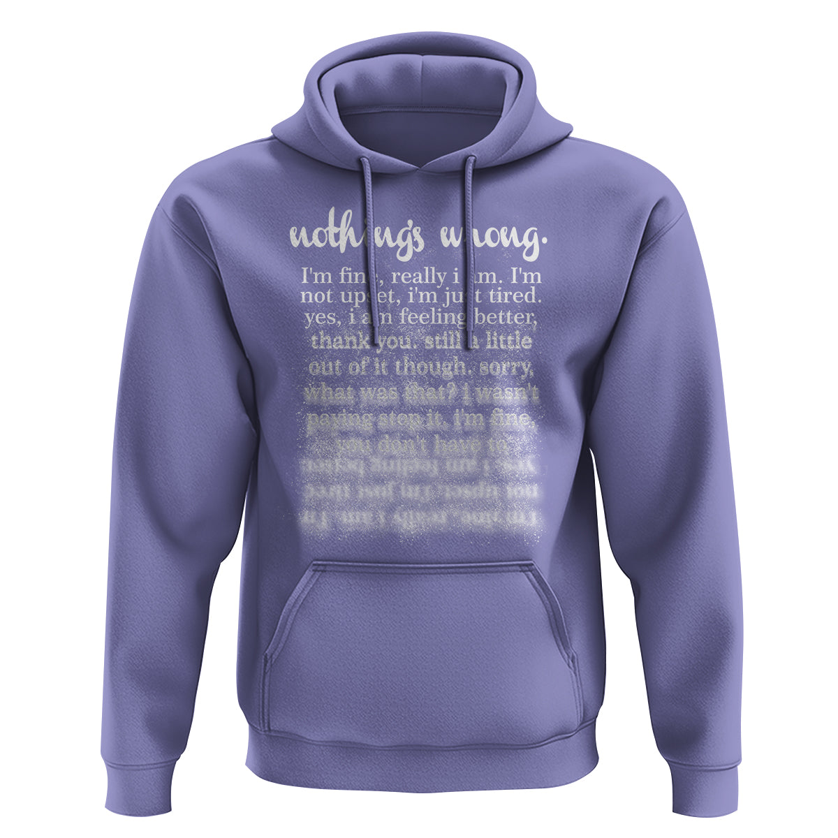 Mental Health Hoodie Nothing's Wrong I'm Fine I'm Not Upset I'm Just Tired - Wonder Print Shop