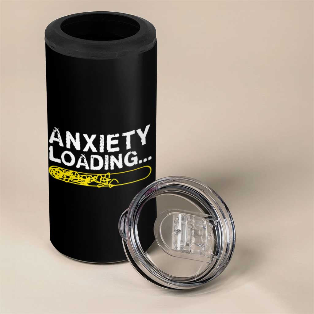 Mental Health Awareness Anxiety Loading 4 in 1 Can Cooler Tumbler