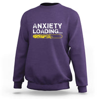 Mental Health Awareness Anxiety Loading Sweatshirt - Wonder Print Shop