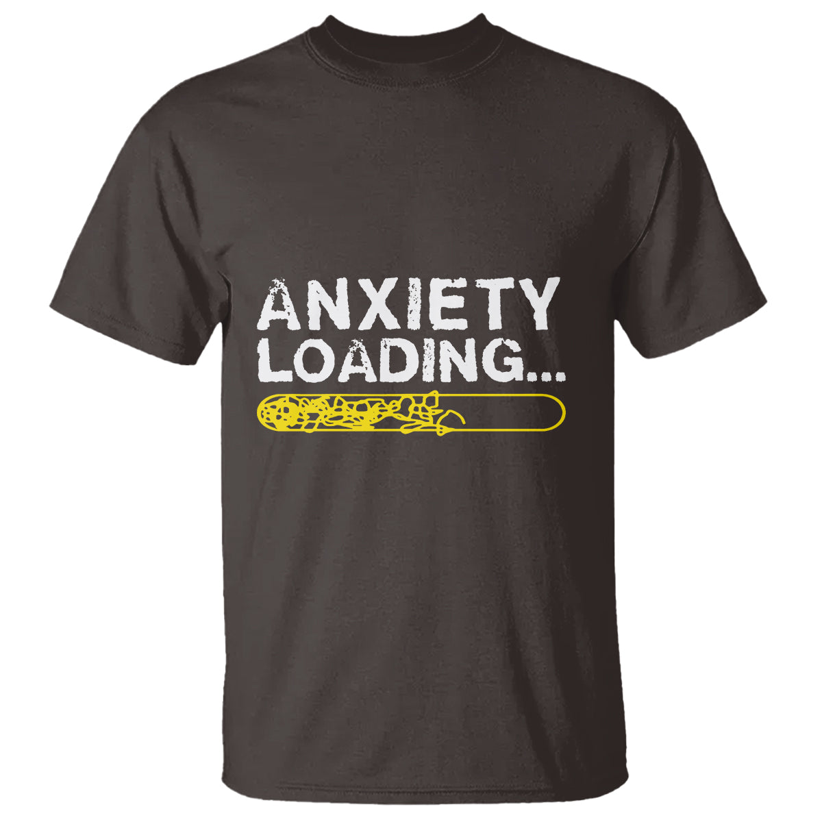 Mental Health Awareness Anxiety Loading T Shirt - Wonder Print Shop
