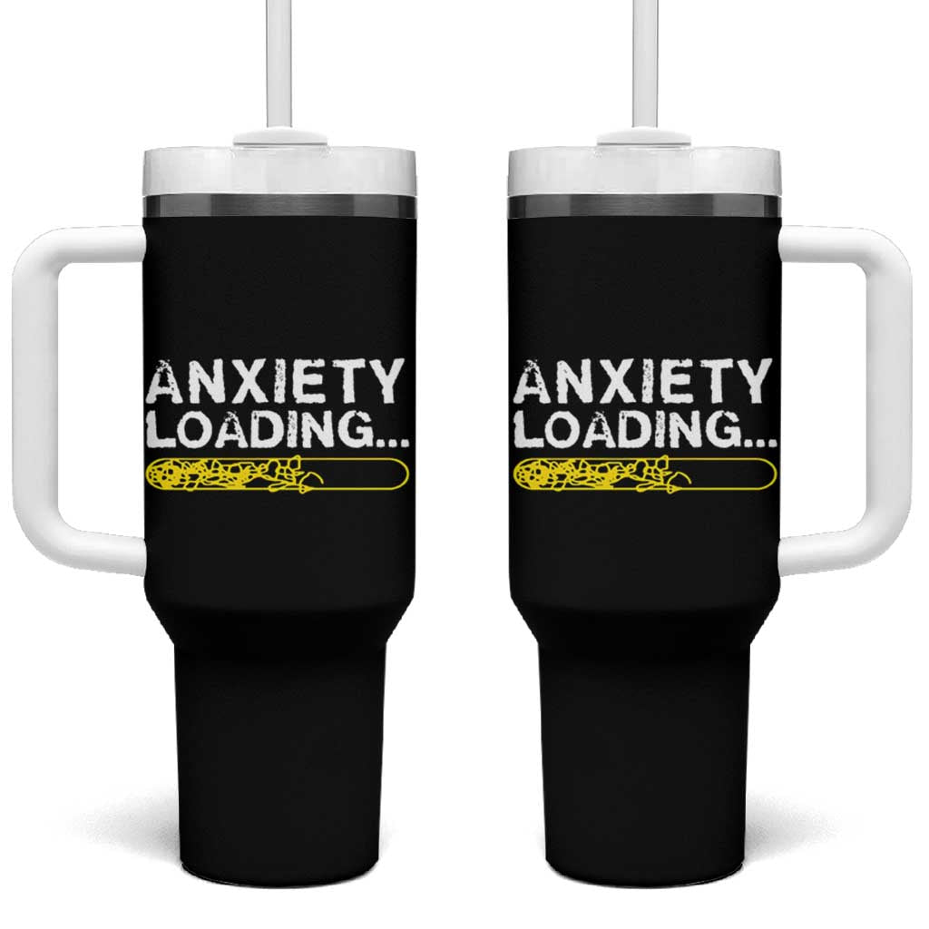 Mental Health Awareness Anxiety Loading Tumbler With Handle