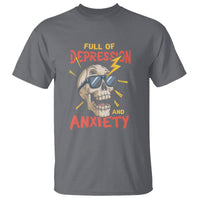 Mental Health Awareness T Shirt Full Of Depression And Anxiety Skull - Wonder Print Shop