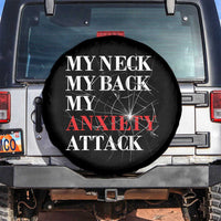 Mental Health Awareness Spare Tire Cover My Neck My Back My Anxiety Attack