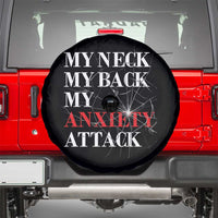 Mental Health Awareness Spare Tire Cover My Neck My Back My Anxiety Attack
