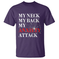 Mental Health Awareness T Shirt My Neck My Back My Anxiety Attack - Wonder Print Shop