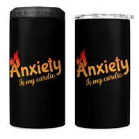 Mental Health Awareness 4 in 1 Can Cooler Tumbler Anxiety Is My Cardio Burn Calories