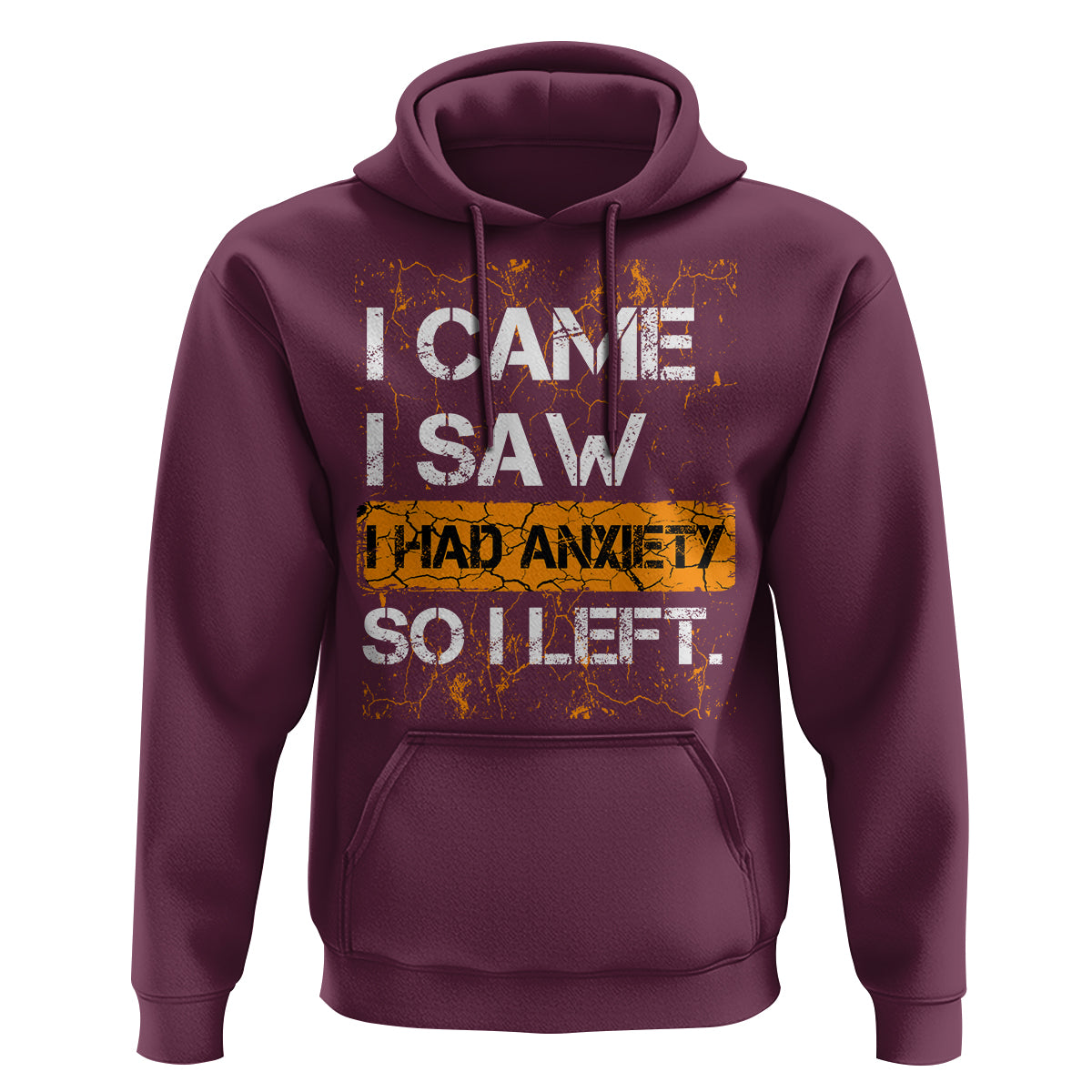 Introvert Hoodie I Came I Saw I Had Anxiety So I Left - Wonder Print Shop
