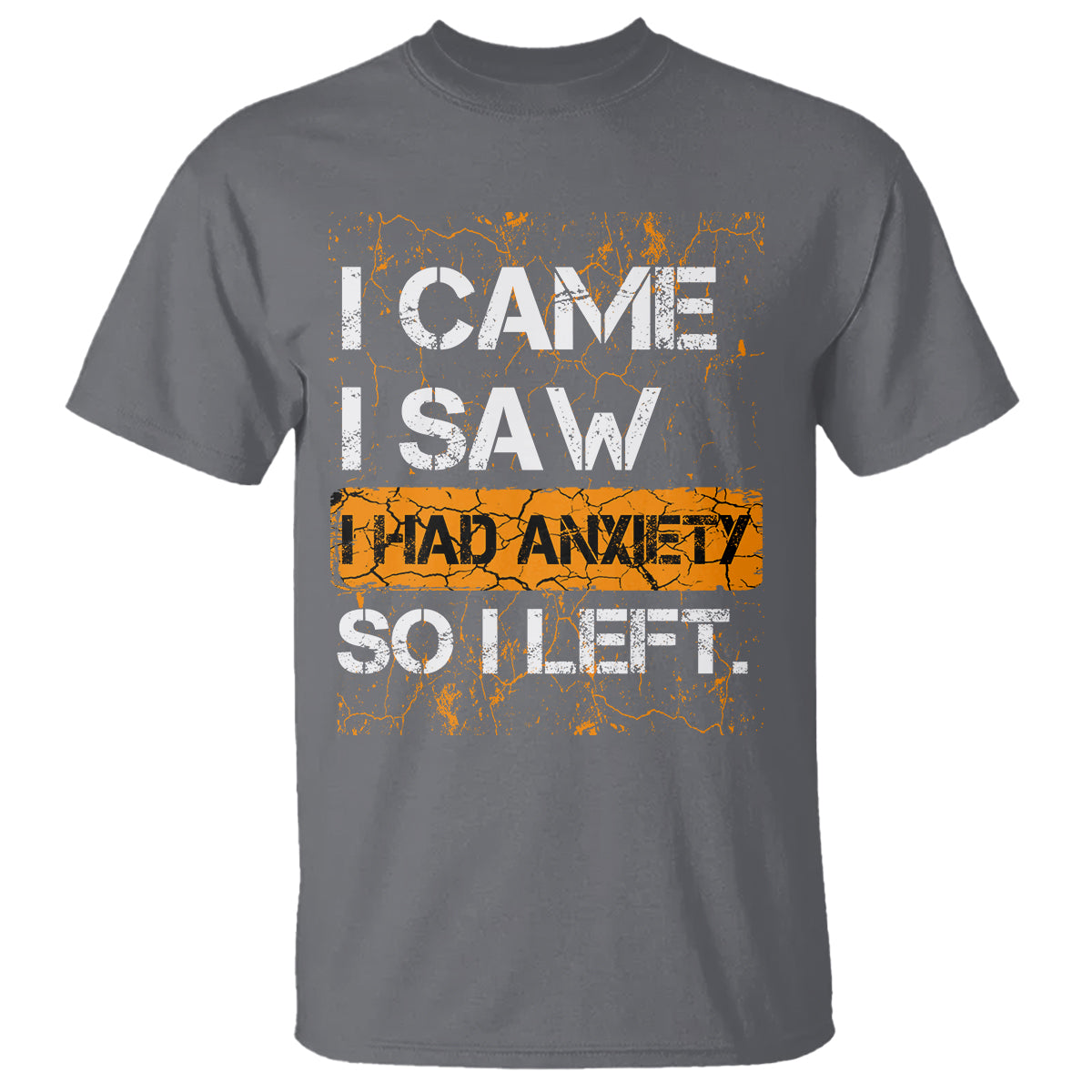 Introvert T Shirt I Came I Saw I Had Anxiety So I Left - Wonder Print Shop