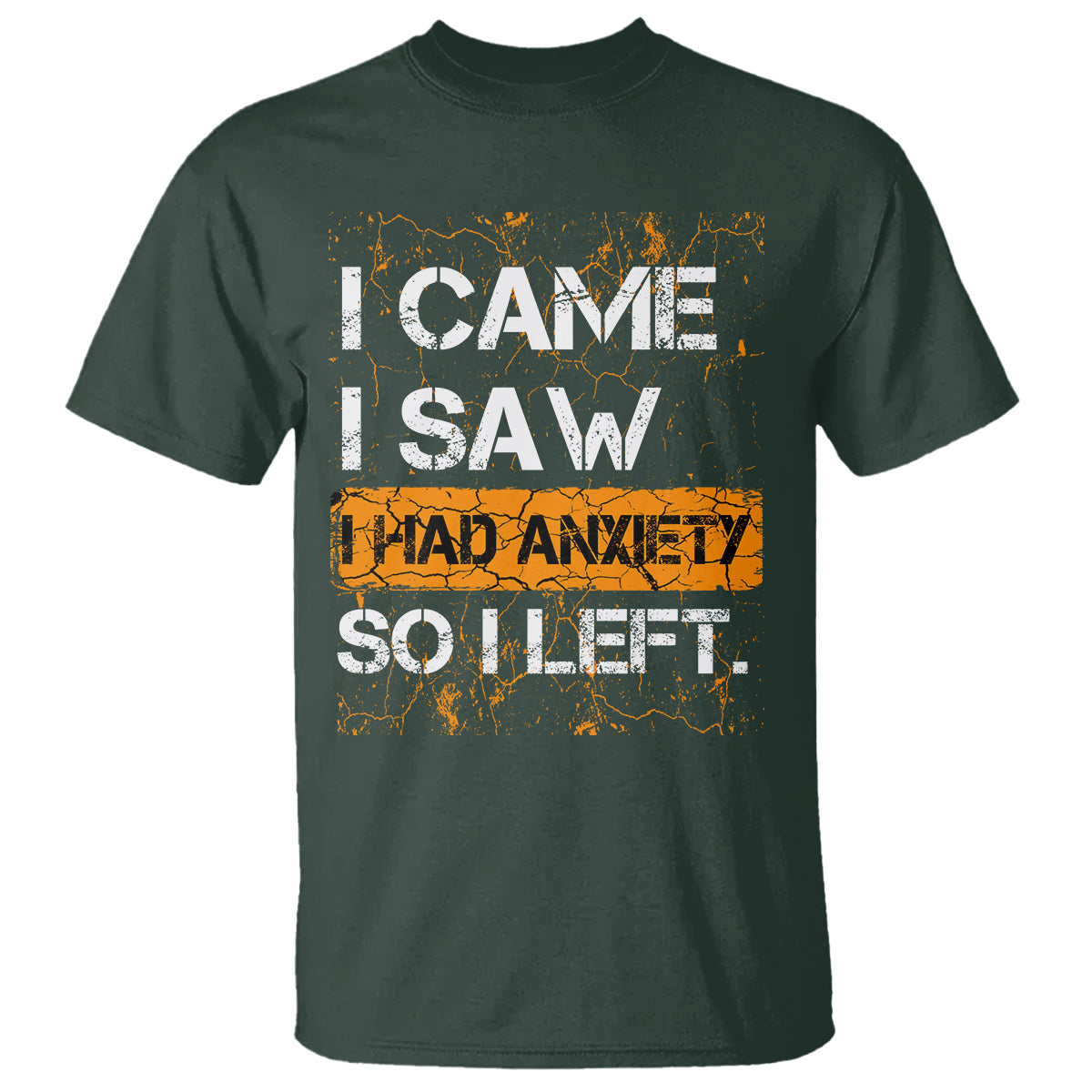 Introvert T Shirt I Came I Saw I Had Anxiety So I Left - Wonder Print Shop